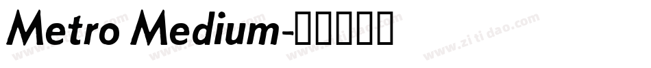 Metro Medium字体转换